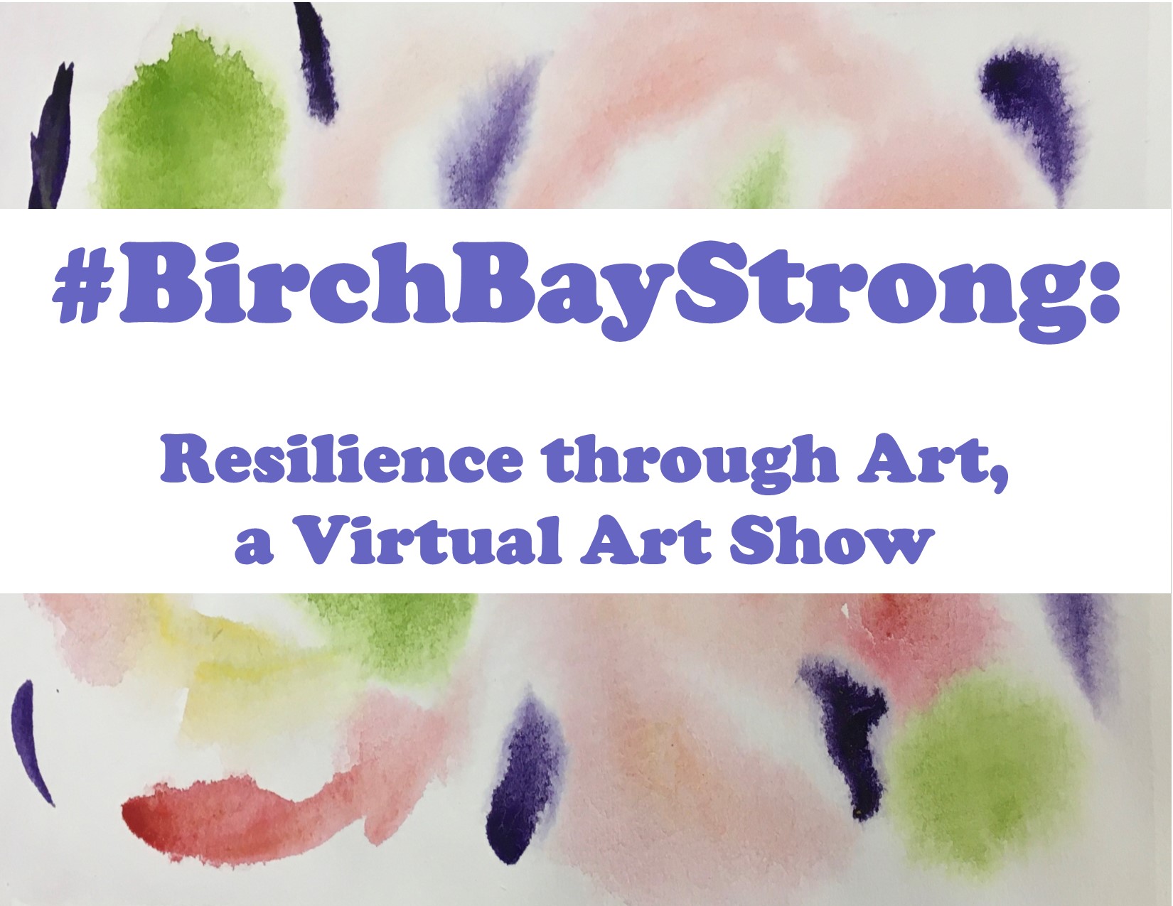 Birch Bay strong art show poster 2